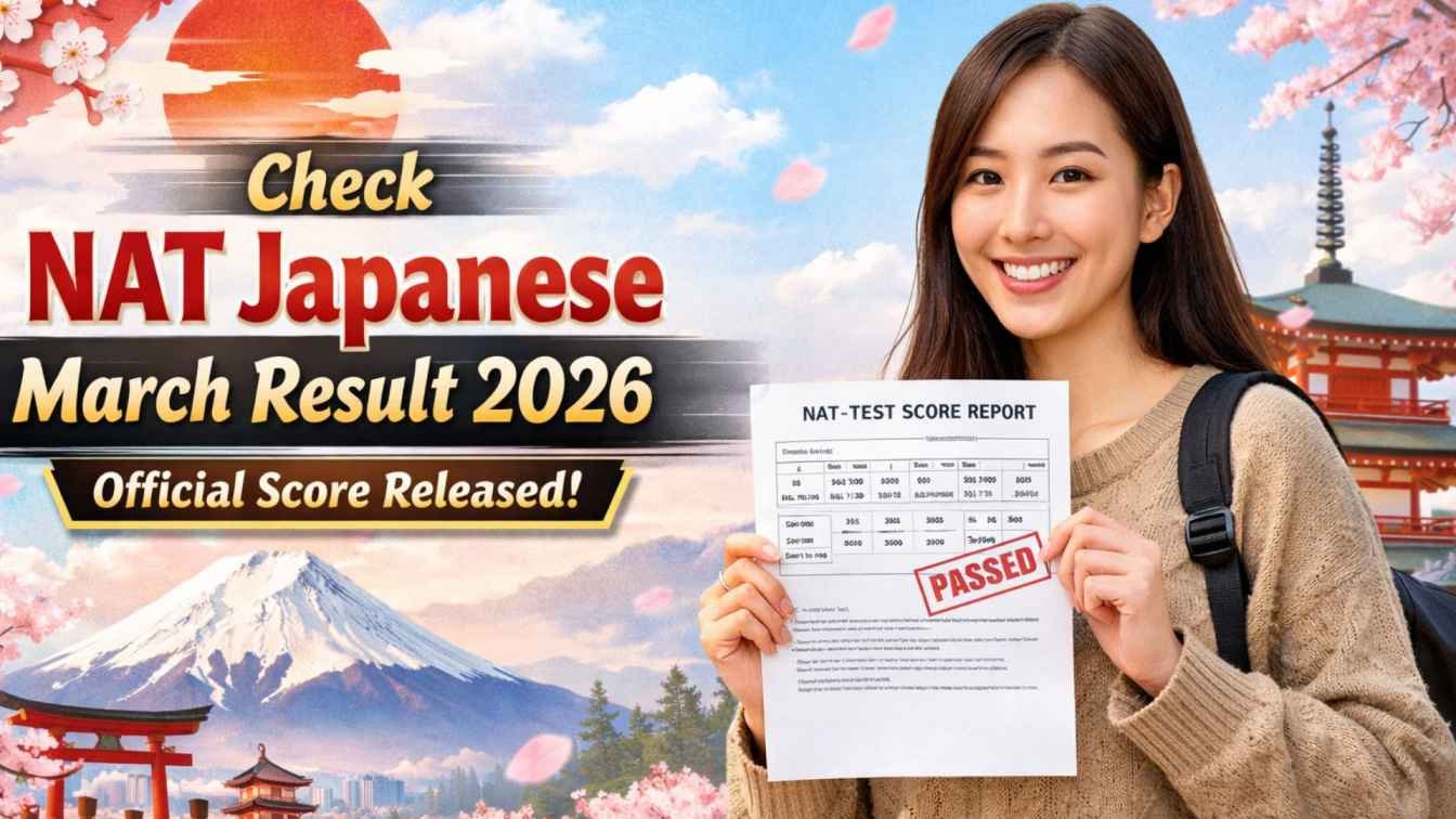  NAT Japanese March 2026 Exam Results Released – Check Here 