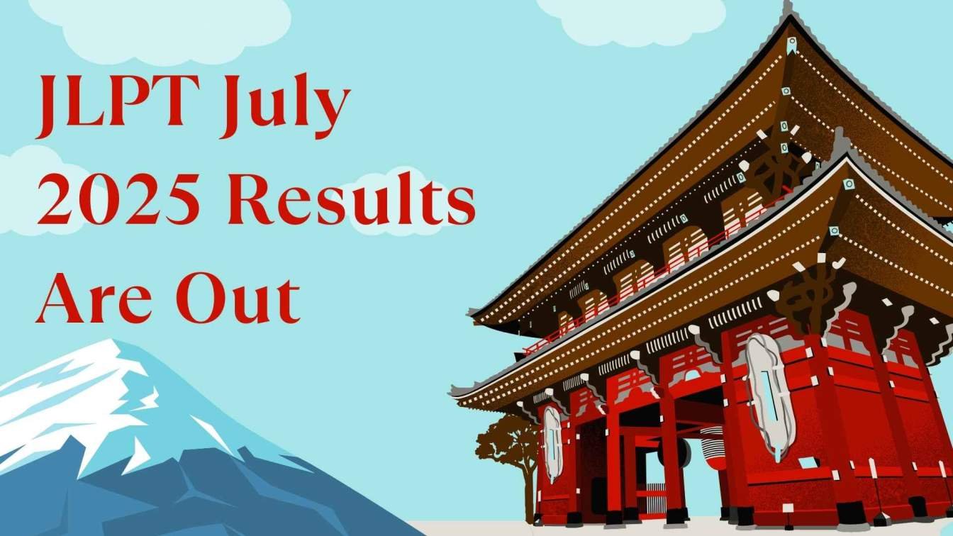JLPT+July+2025+Results+Are+Out+%E2%80%93+Here%E2%80%99s+Everything+You+Need+to+Know